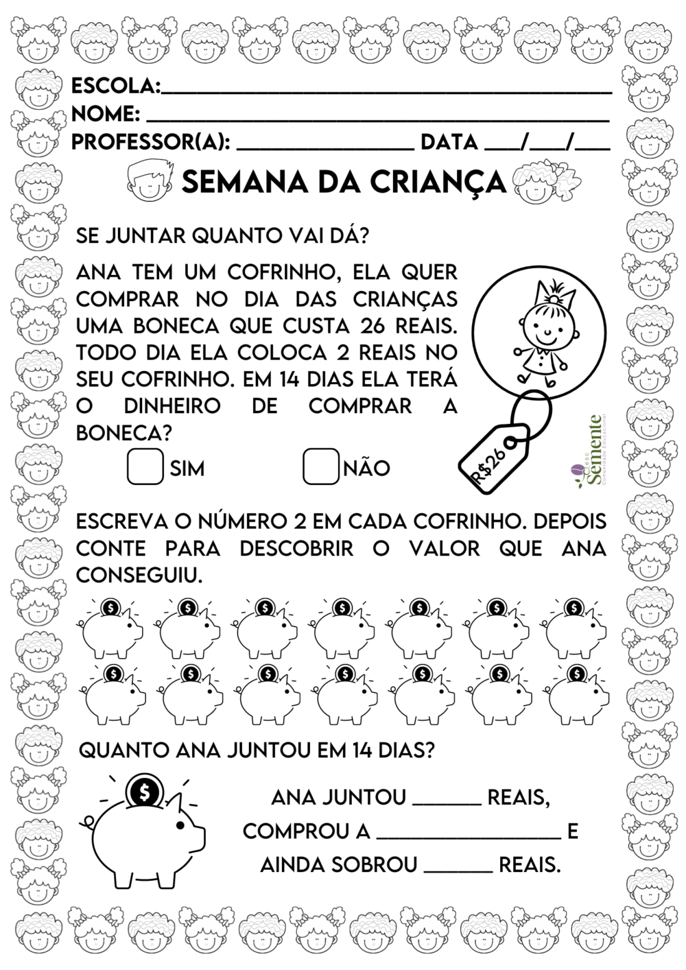 ATIVIDADES NA TEMÁTICA SEMANA DAS CRIANÇAS - Imagem 4