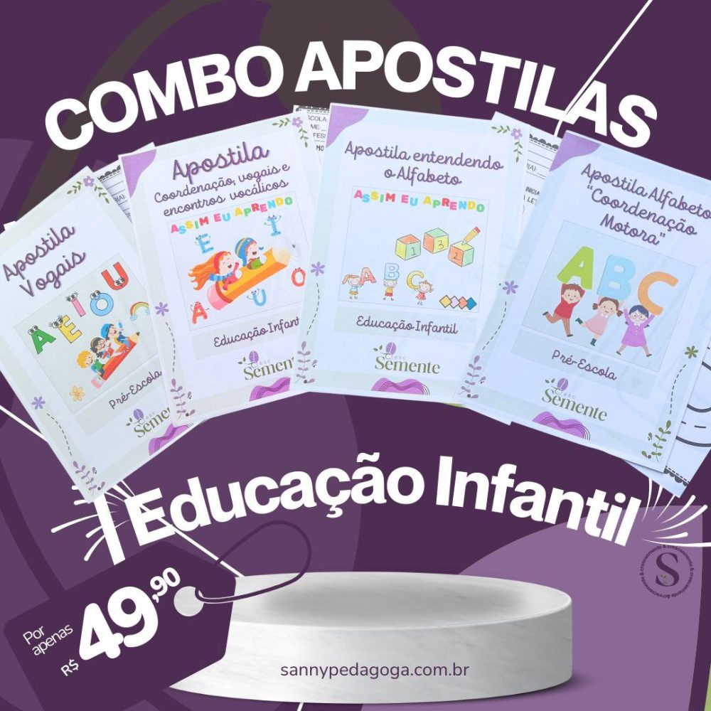 COMBO DAS APOSTILAS EDUCAÇÃO INFANTIL