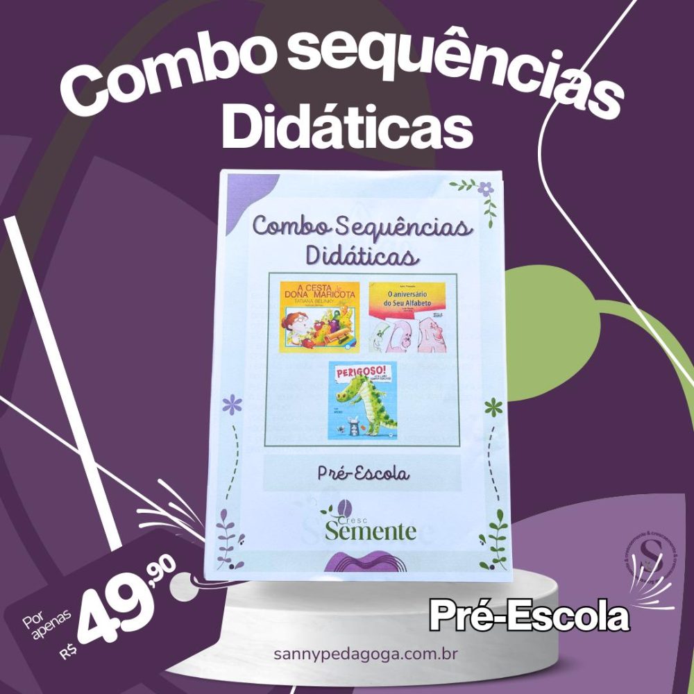 COMBO 3 SEQUÊNCIAS DIDÁTICAS - PRÉ-ESCOLA