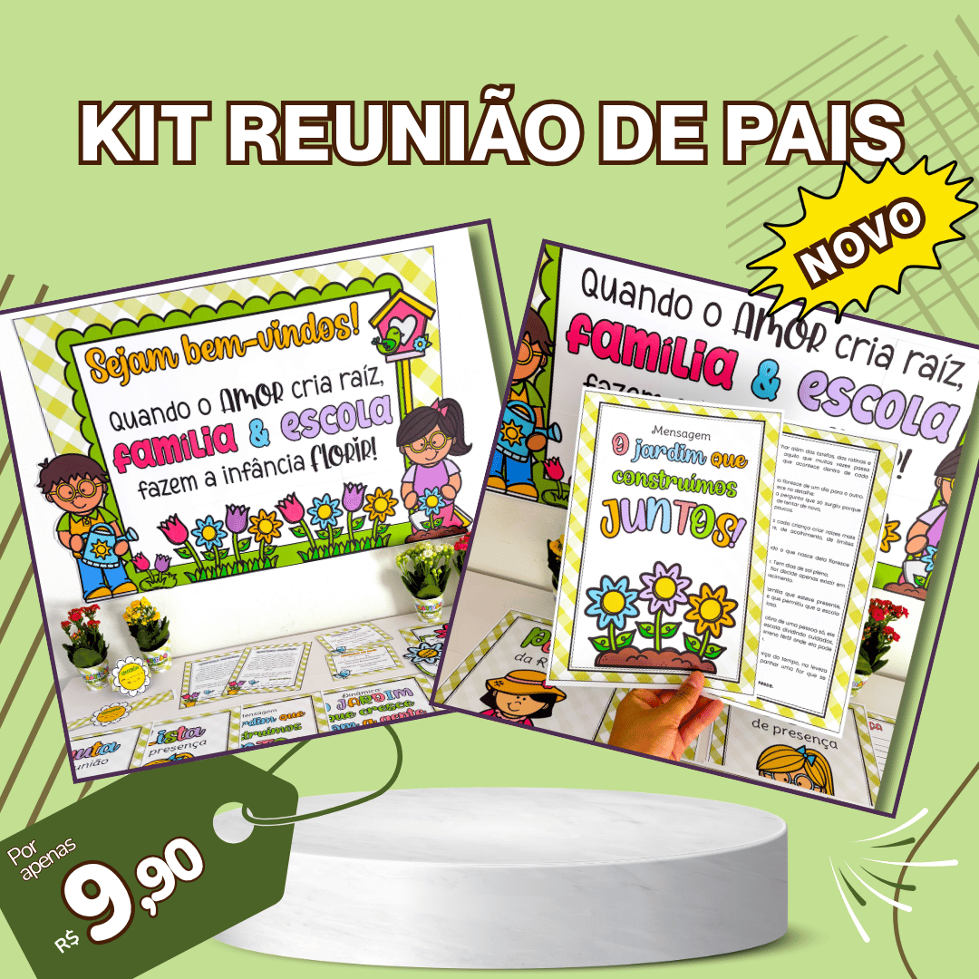Kit Reunião de Pais